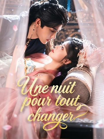 Une nuit pour tout changer