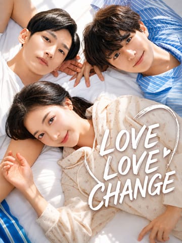 LOVE LOVE CHANGE
