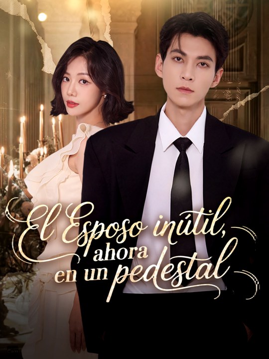 El esposo inútil, ahora en un pedestal