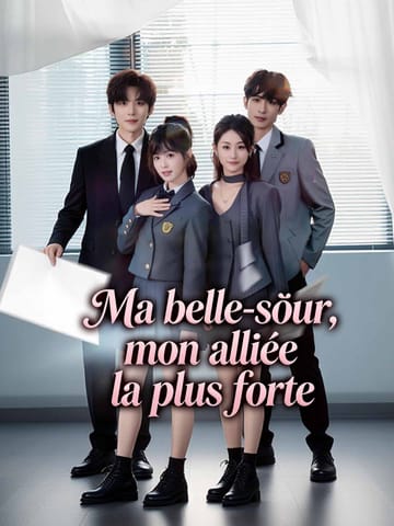 Ma belle-sœur, mon alliée la plus forte