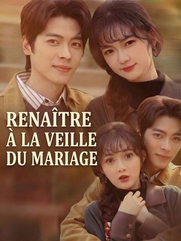 Renaître à la veille du mariage
