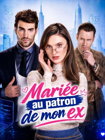 Mariée au patron de mon ex