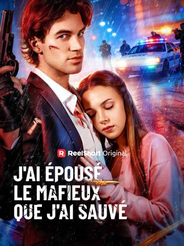 J'ai épousé le mafieux que j'ai sauvé