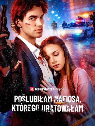 Poślubiłam mafiosa, którego uratowałam