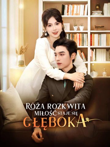 Róża rozkwita miłość staje się głęboka