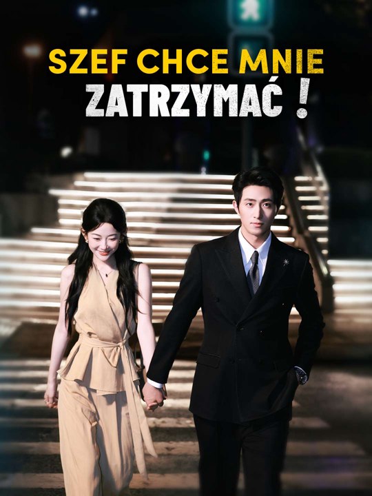 Szef chce mnie zatrzymać!