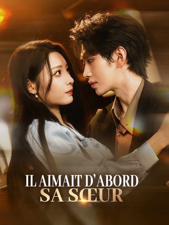 Il Aimait d'Abord Sa Sœur