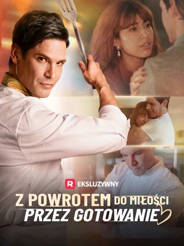 Z Powrotem Do Miłości Przez Gotowanie